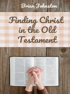 cover image of Finding Christ in the Old Testament